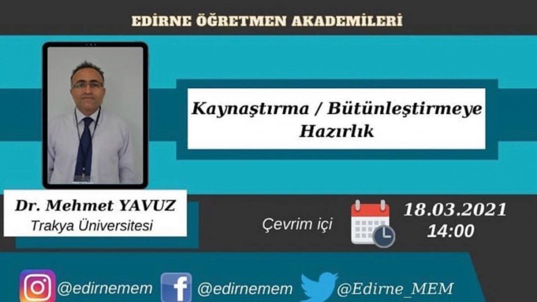 #EdirneÖğretmenAkademileri projesi kapsamında ve Trakya Üniversitesi iş birliğinde ilimizdeki görevli öğretmenlere yönelik olarak Sayın Dr. Mehmet Yavuz tarafından çevrim içi seminer gerçekleştirildi.