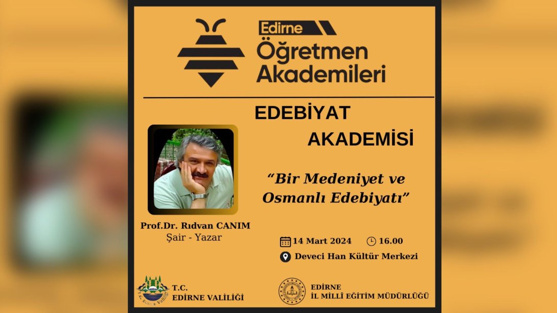 Edebiyat Akademisi Kapsamında Prof. Dr. Rıdvan Canım Öğretmenlerimizle Buluştu.