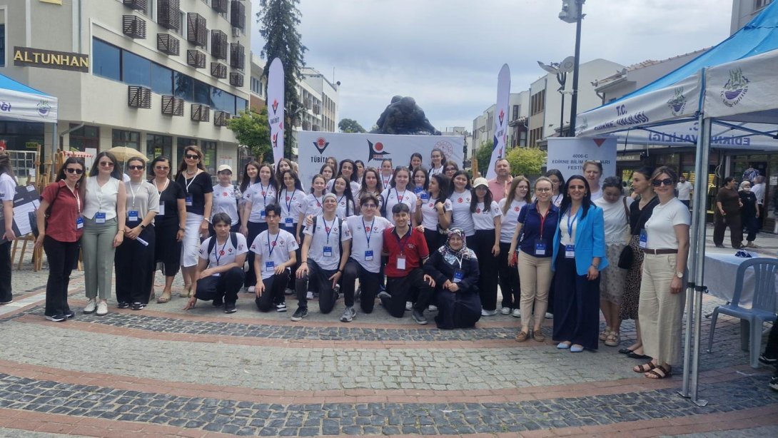 4006-C Edirne Bilim Fuarları Festivali Tamamlandı