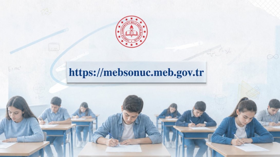İLKÖĞRETİM VE ORTAÖĞRETİM KURUMLARI BURSLULUK SINAVI SONUÇLARI AÇIKLANDI