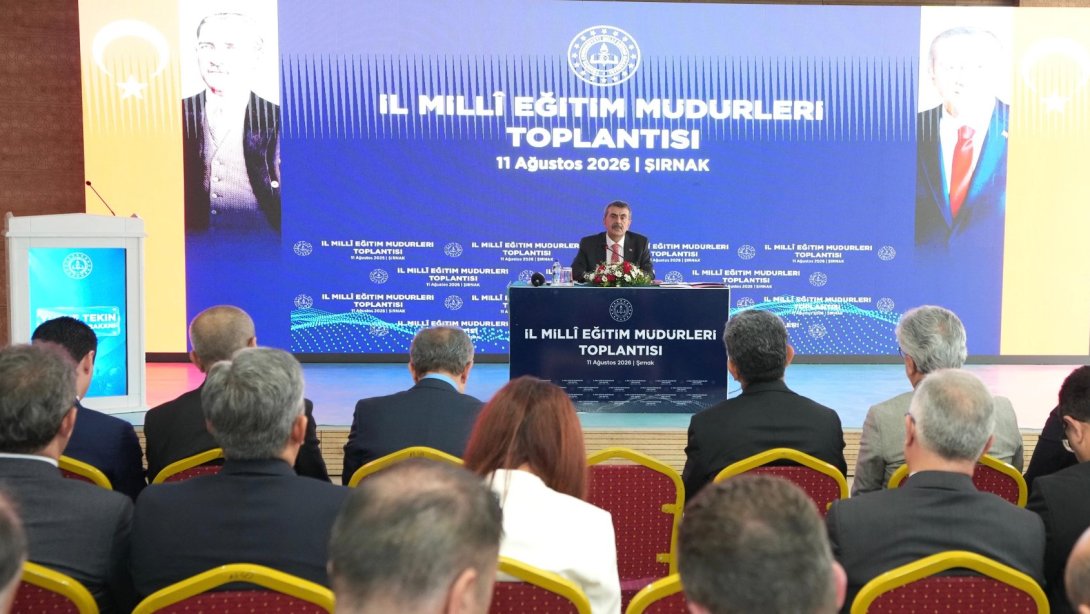 81 İLİN MİLLÎ EĞİTİM MÜDÜRÜ, ŞIRNAK'TA TOPLANDI